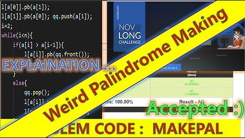 #codechef #long #challenge WEIRD PALINDROME MAKING greedy solution explanation || #code #contest