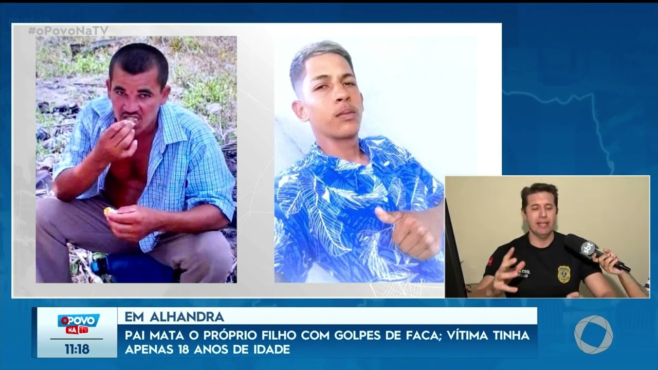 Pai mata o próprio filho com golpes de faca, em Alhandra; jovem tinha 18 anos de idade- O Povo na TV