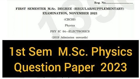 ELECTRONICS         |        1st Sem   M.Sc. Physics   Question Paper   2023  #calicut