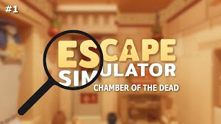 Trying Escape Simulator for the 1st time!! | Escape Simulator - Chamber of the Dead