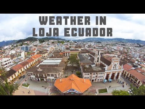 Weather in Loja, Ecuador