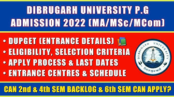 Dibrugarh University PG Admission 2022-23🔥| MA/MSc/MCom Entrance, Eligibility, Apply Process, Seats