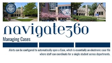 Navigate360 -  Managing Cases