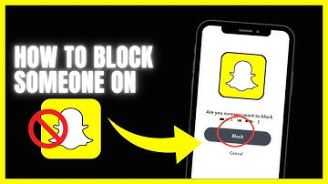 Block Someone On Snapchat (2024) - Update