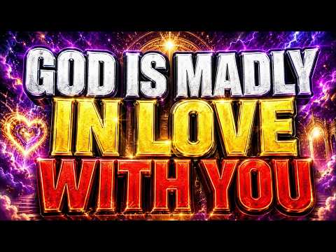 💖 Chosen One, You Have No Idea How Deeply GOD Loves You — GOD Is MADLY In LOVE With You ✨🙏