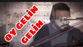 Talat Taşkesen - Oy Gelin Gelin Resimi