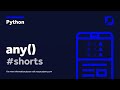 Python #Shorts any function
