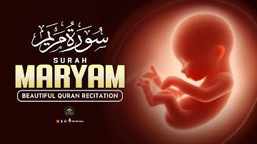 Surah Maryam Full for a Peaceful Pregnancy  Listen Daily   سورة مريم   Only   Holy Quran