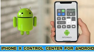 iPhone X control Center Enable Android phones | Application|Apk screenshot 5
