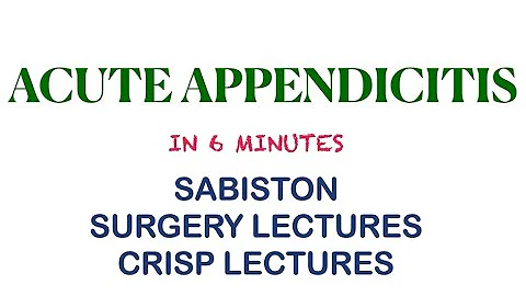Appendicitis | Sabiston Lecture | Surgery Crisp Le...