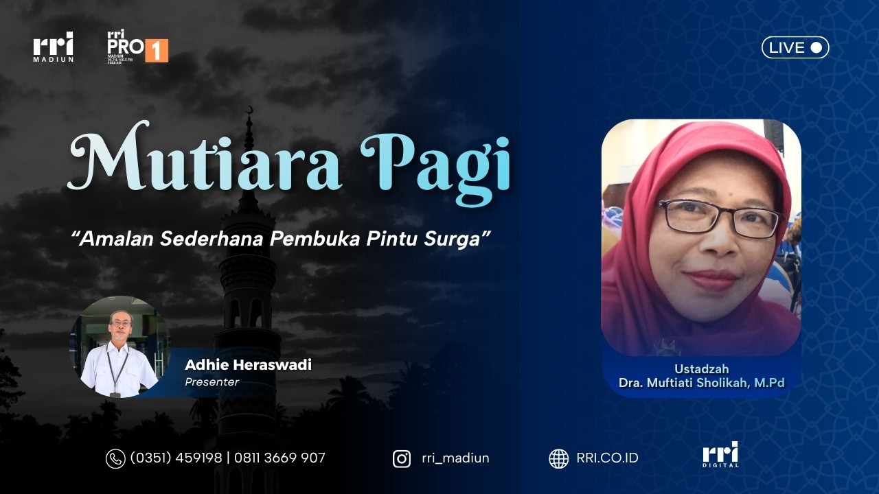 MUTIARA PAGI  - AMALAN SEDERHANA PEMBUKA PINTU SURGA