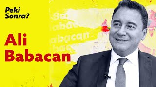 Ülke Yakın Tarihin En Büyük Ekonomik Krizini Yaşıyor | Ali Babacan
