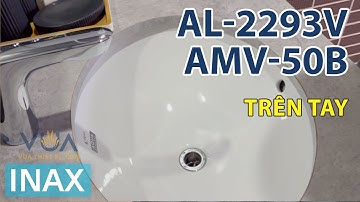 INAX AL-2293V AMV-50B - Chậu rửa mặt âm bàn & Vòi lavabo cảm ứng - VUA THIẾT BỊ .COM