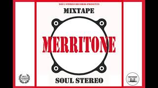 MERRITONE RECORDS  SOUL STEREO MIXTAPE 2021