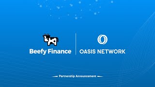 Çok Zincirli Verim Optimiz Edici Beefy.finance Verim Bileşimi Için Oasis Network Ile Ortak Çalışıyor