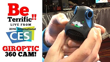 Giroptic 360 Camera on BeTerrific at CES 2016!