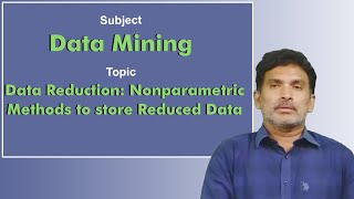 Famous LEC15| DM |Data Reduction: Nonparametric Methods to store Reduced Data by Dr. Chiranjeevi Manike Profile