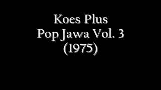 Koes Plus - Pop Jawa Vol. 3 (1975) Full Album
