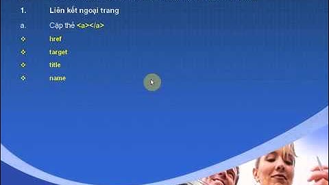 [Tự học] - Tự học lập  trình Web với HTML -  Bài 3  HD youtube