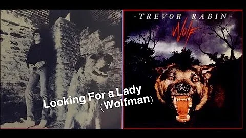 Trevor Rabin - Looking For A Lady-(Wolfman)