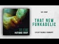 Ice Cube - That New Funkadelic (Everythangs Corrupt)