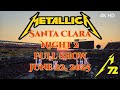 Metallica M72 Night 2 Full Concert Santa Clara June 22 2025 4K HD