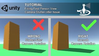 Unity3D Tutorial - Fixing First Person View Camera Stutter/Jitter Issue