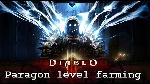 Diablo 3: Paragon Level Farming