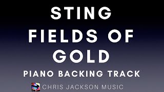 Video thumbnail of "Sting - Fields of Gold | Piano Backing Track / Karaoke"