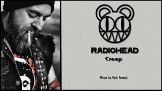 Chris Rotten - Creep (Radiohead/Korn Cover)
