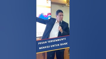 Pesan Tersembunyi Menteri Keuangan untuk Bank