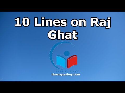 10 Lines on Raj Ghat in English | Essay on Raj Ghat in English | MYGUIDEPEDIA