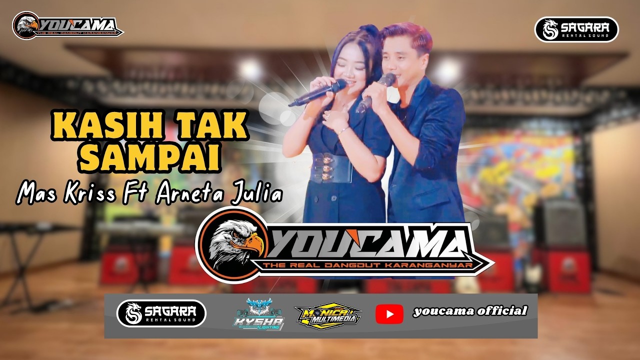KASIH TAK SAMPAI - DUET MAS KRISS FT ARNETA JULIA || YOUCAMA MUSIC ...