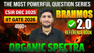 Organic Spectra 01 - BRAHMOS 2.0 🚀 | CSIR Dec 2025  IIT GATE 2026 #chemicalsciences
