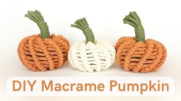 🎃 Unveiling the Secret to the Perfect DIY Macrame Pumpkin - easy DHH knot!