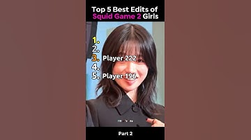 Top 5 Best Squid Game 2 Girls Edits (Part 2) #squidgame2 #edit #squidgame