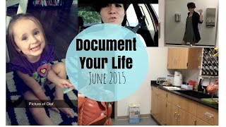 Document Your Life | June 2015