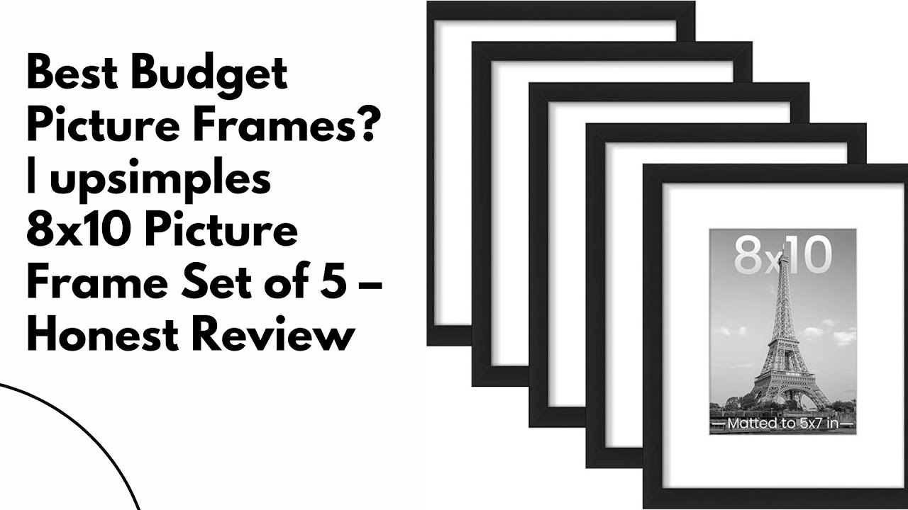 Best Budget Picture Frames upsimples 8x10 Picture Frame Set of 5–Honest Review|Picture Frame Set of5
