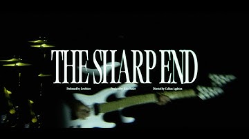 LOVELETTER  - The Sharp End (Official Music Video)