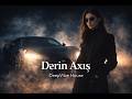 Dərin Axış - Azəri EDM Deep House Extended Mix Night Drive Music