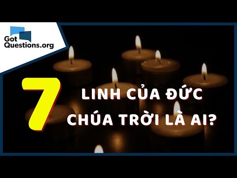 Video: Bảy vị thần là ai?