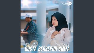Dusta Bersepuh Cinta (feat. Faisal Asahan)