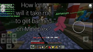 How Long Will It Take For Mineplex To Ban Me For Blatant Cheatshacks? Sxclient V6