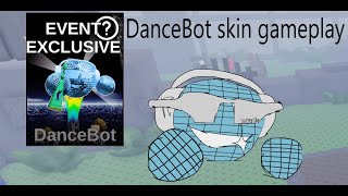 Playing With Event Exclusive Skin Dancebot Live Of Life