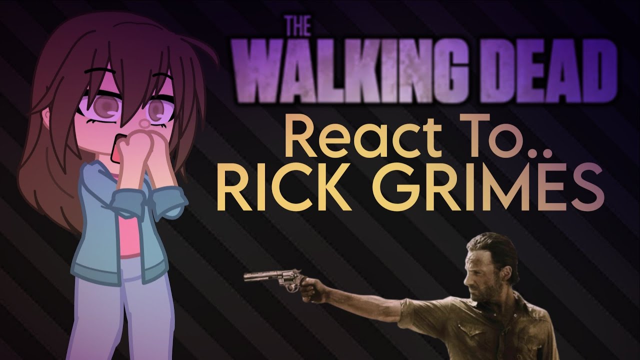 ~• TWD S1 CHARACTERS REACT TO.. RICK GRIMES !•~