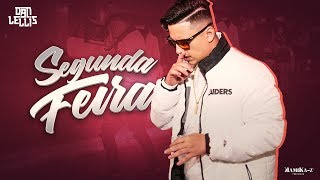 Segunda-Feira - Dan Lellis Ft. Hugomilgrau (Official Music Video) - Máfia Records