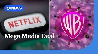 Thumbnail for Netflix wins a $100bn deal to buy Warner Bros' film and TV studios | ABC NEWS