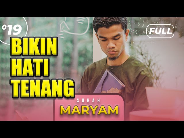 Surah MARYAM (FULL) - Muzammil Hasballah class=