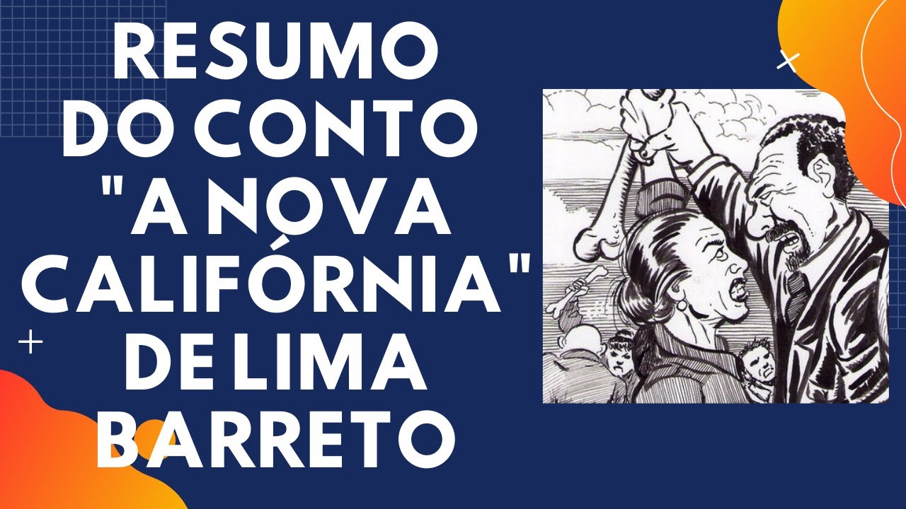 Qual É O Enredo Do Conto A Nova Califórnia?