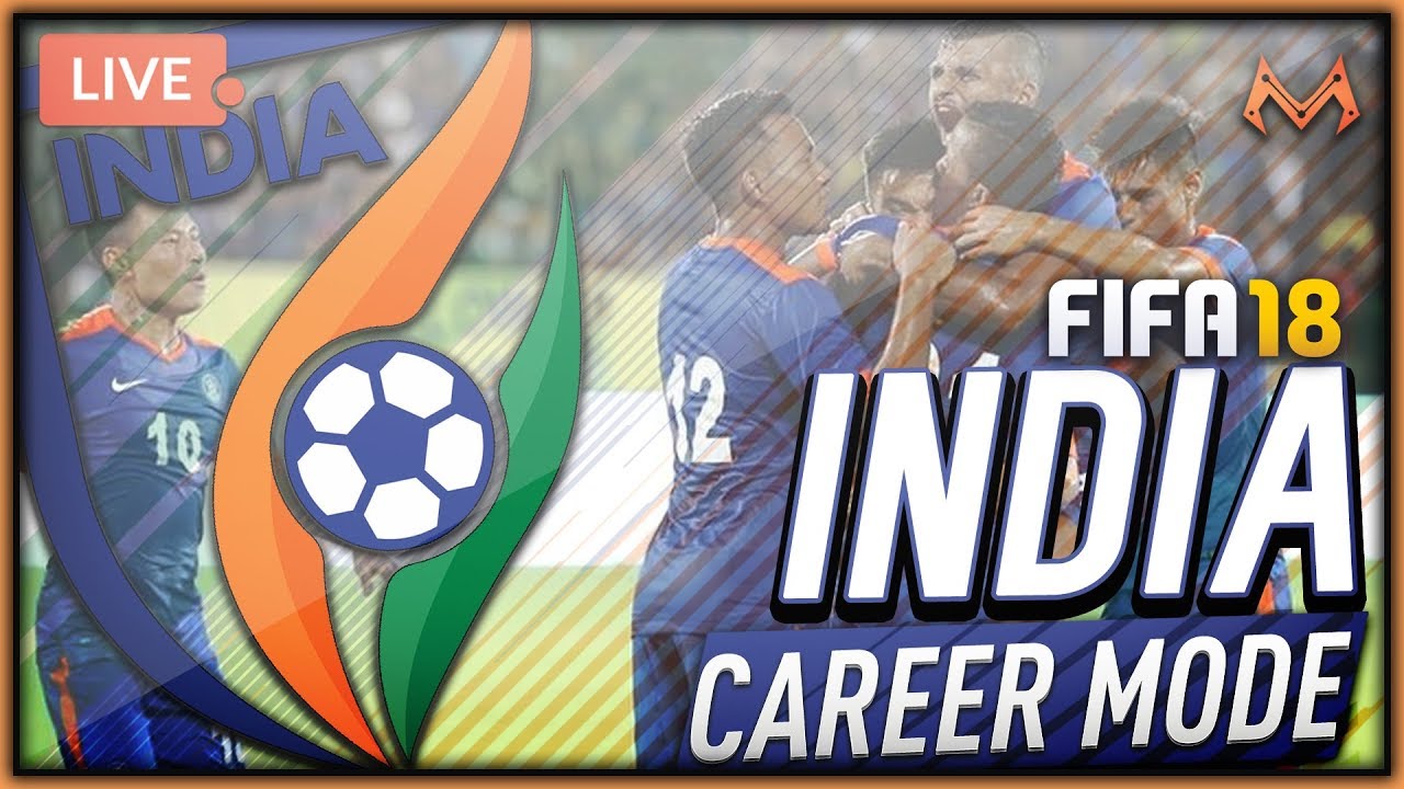 FIFA 18 | INDIA CAREER MODE LIVE STREAM (PS4)